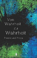 Von Wahrheit zu Wahrheit Cover des Buches Von Wahrheit zu Wahrheit (ISBN: 9783967330168)