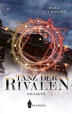 Tanz der Rivalen: Gejagte Cover des Buches Tanz der Rivalen: Gejagte (ISBN: 9783967331660)