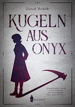 Kugeln aus Onyx Cover des Buches Kugeln aus Onyx (ISBN: 9783967333909)