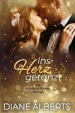 Ins Herz getanzt: Ein Hamilton-Family Roman Cover des Buches Ins Herz getanzt: Ein Hamilton-Family Roman (ISBN: 9783967370058)