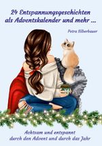 24 Entspannungsgeschichten als Adventskalender und mehr ... Cover des Buches 24 Entspannungsgeschichten als Adventskalender und mehr ... (ISBN: 9783967382563)