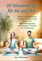 30 Körperreisen für Sie und Ihn Cover des Buches 30 Körperreisen für Sie und Ihn (ISBN: 9783967382808)