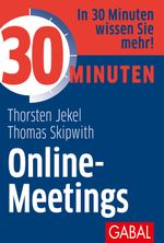 30 Minuten Online-Meetings Cover des Buches 30 Minuten Online-Meetings (ISBN: 9783967390285)