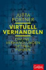 Virtuell verhandeln Cover des Buches Virtuell verhandeln (ISBN: 9783967391640)
