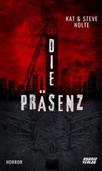 Die Präsenz Cover des Buches Die Präsenz (ISBN: 9783967411300)