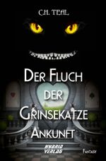 Der Fluch der Grinsekatze Cover des Buches Der Fluch der Grinsekatze (ISBN: 9783967411508)