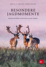 Besondere Jagdmomente Cover des Buches Besondere Jagdmomente (ISBN: 9783967470031)