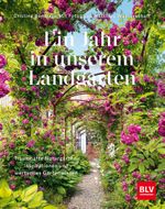 Ein Jahr in unserem Landgarten Cover des Buches Ein Jahr in unserem Landgarten (ISBN: 9783967471137)