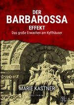 Der Barbarossa-Effekt Cover des Buches Der Barbarossa-Effekt (ISBN: 9783967520187)