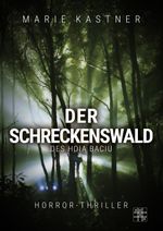 Der Schreckenswald des Hoia Baciu Cover des Buches Der Schreckenswald des Hoia Baciu (ISBN: 9783967520248)