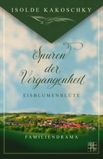 Eisblumenblüte Cover des Buches Eisblumenblüte (ISBN: 9783967520453)