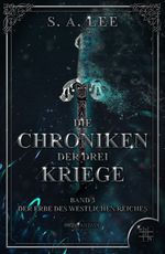 Die Chroniken der drei Kriege Cover des Buches Die Chroniken der drei Kriege (ISBN: 9783967520545)