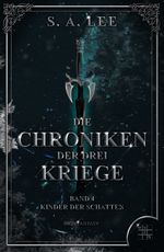 Die Chroniken der drei Kriege Cover des Buches Die Chroniken der drei Kriege (ISBN: 9783967520552)