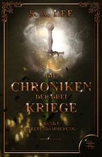 Die Chroniken der drei Kriege Cover des Buches Die Chroniken der drei Kriege (ISBN: 9783967520903)