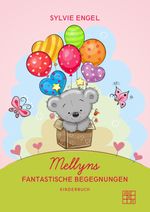 Mellyns fantastische Begegnungen Cover des Buches Mellyns fantastische Begegnungen (ISBN: 9783967521672)
