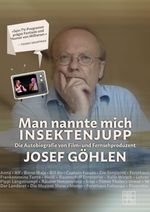 Man nannte mich Insektenjupp Cover des Buches Man nannte mich Insektenjupp (ISBN: 9783967522396)