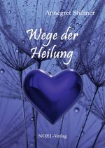 Wege der Heilung Cover des Buches Wege der Heilung (ISBN: 9783967530681)