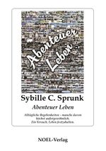 Abenteuer Leben Cover des Buches Abenteuer Leben (ISBN: 9783967531800)