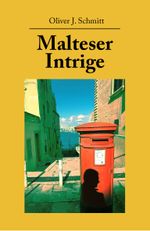 Malteser Intrige Cover des Buches Malteser Intrige (ISBN: 9783967532418)