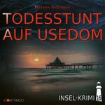 Insel-Krimi 16: Todesstunt auf Usedom Cover des Buches Insel-Krimi 16: Todesstunt auf Usedom (ISBN: 9783967620146)