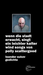 wenn die stadt erwacht, singt ein leichter kalter wind songs von polly scattergood Cover des Buches wenn die stadt erwacht, singt ein leichter kalter wind songs von polly scattergood (ISBN: 9783967631562)
