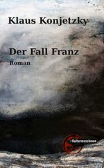 Der Fall Franz Cover des Buches Der Fall Franz (ISBN: 9783967632620)