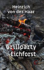 Grillparty in Eichforst Cover des Buches Grillparty in Eichforst (ISBN: 9783967633221)