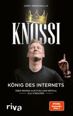 Knossi – König des Internets Cover des Buches Knossi – König des Internets (ISBN: 9783967750072)