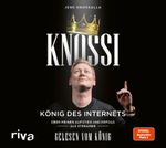 Knossi – König des Internets Cover des Buches Knossi – König des Internets (ISBN: 9783967750492)