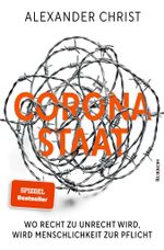 Corona-Staat Cover des Buches Corona-Staat (ISBN: 9783967890327)