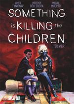 Something is killing the Children. Band 4 Cover des Buches Something is killing the Children. Band 4 (ISBN: 9783967923131)