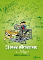 Benni Bärenstark Gesamtausgabe. Band 5 Cover des Buches Benni Bärenstark Gesamtausgabe. Band 5 (ISBN: 9783967927412)
