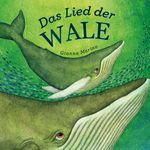 Das Lied der Wale Cover des Buches Das Lied der Wale (ISBN: 9783967950007)