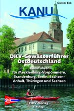DKV-Gewässerführer für Ostdeutschland Cover des Buches DKV-Gewässerführer für Ostdeutschland (ISBN: 9783968060064)