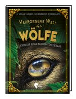Verborgene Welt der Wölfe Cover des Buches Verborgene Welt der Wölfe (ISBN: 9783968080017)