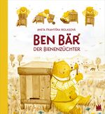 Ben Bär, der Bienenzüchter Cover des Buches Ben Bär, der Bienenzüchter (ISBN: 9783968260013)