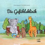 Die Gefühlsklinik Cover des Buches Die Gefühlsklinik (ISBN: 9783968370163)