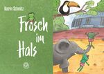 Frosch im Hals Cover des Buches Frosch im Hals (ISBN: 9783968470436)