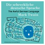 Die schreckliche deutsche Sprache Cover des Buches Die schreckliche deutsche Sprache (ISBN: 9783968490885)