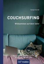 Couchsurfing - Willkommen auf dem Sofa! Cover des Buches Couchsurfing - Willkommen auf dem Sofa! (ISBN: 9783968552767)
