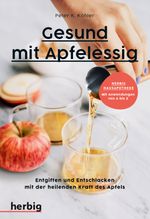 Gesund mit Apfelessig Cover des Buches Gesund mit Apfelessig (ISBN: 9783968590646)