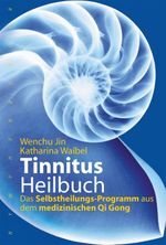 Tinnitus-Heilbuch Cover des Buches Tinnitus-Heilbuch (ISBN: 9783968600413)