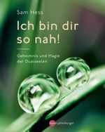 Ich bin dir so nah! Cover des Buches Ich bin dir so nah! (ISBN: 9783968600451)