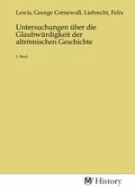 Untersuchungen über die Glaubwürdigkeit der altrömischen Geschichte: 1. Band Cover des Buches Untersuchungen über die Glaubwürdigkeit der altrömischen Geschichte: 1. Band (ISBN: 9783968726427)