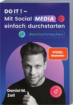 Do it! – Mit Social Media einfach durchstarten Cover des Buches Do it! – Mit Social Media einfach durchstarten (ISBN: 9783968901565)