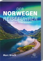 Der Norwegen-Reiseführer Cover des Buches Der Norwegen-Reiseführer (ISBN: 9783968901589)