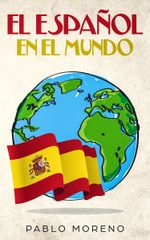 EL ESPAÑOL EN EL MUNDO Cover des Buches EL ESPAÑOL EN EL MUNDO (ISBN: 9783968910178)
