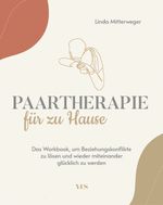 Paartherapie für zu Hause Cover des Buches Paartherapie für zu Hause (ISBN: 9783969051511)
