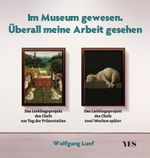Im Museum gewesen. Überall meine Arbeit gesehen Cover des Buches Im Museum gewesen. Überall meine Arbeit gesehen (ISBN: 9783969051900)
