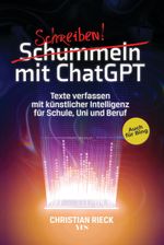 Schummeln mit ChatGPT Cover des Buches Schummeln mit ChatGPT (ISBN: 9783969052471)